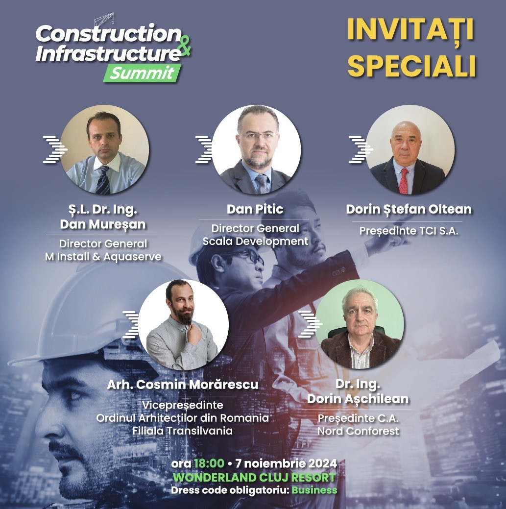 Invitați speciali la  Construction & Infrastructure Summit Cluj